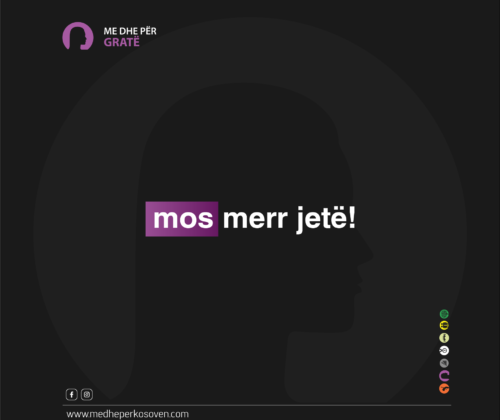 Kampanja Sensibilizuese “Mos Merr Jetë” (ENG: Awareness Campaign “Do Not Take Life”)